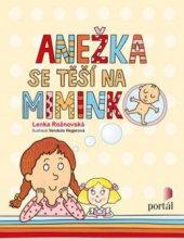 kniha Anežka se těší na miminko, Portál 2012
