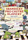 kniha Srandičky pro chytré hlavičky, CPress 2015