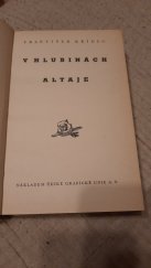 kniha V hlubinách Altaje, Česká grafická Unie 1941