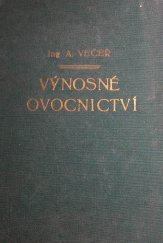 kniha Výnosné ovocnictví, Knihovna Mil. Hospodáře 1930