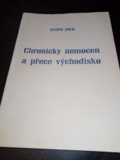 kniha Chronicky nemocen a přece východisko, F. Oščádal 1990