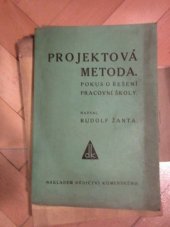 kniha Projektová metoda pokus o řešení pracovní školy, Dědictví Komenského 1934
