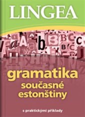 kniha Gramatika současné estonštiny, Lingea 2017