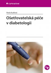 kniha Ošetřovatelská péče v diabetologii, Grada 2015