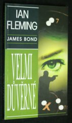 kniha Velmi důvěrné pět tajných nahlédnutí do života Jamese Bonda, Delfín 1999