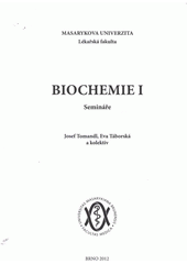 kniha Biochemie I semináře, Masarykova univerzita 2012