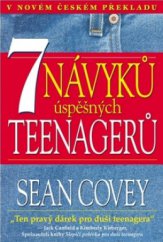 kniha 7 návyků úspěšných teenagerů nejlepší průvodce na cestě ke šťastnému životu, FC Czech 2010