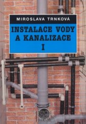 kniha Instalace vody a kanalizace I pro 1. ročník UO Instalatér, Informatorium 2001