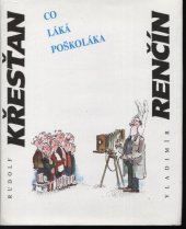 kniha Co láká poškoláka, Západočeské nakladatelství 1991