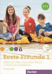 kniha Beste Freunde 1 A1/1 Pracovní sešit + CD-ROM + i-pracovní sešit (české vydání), Hueber 2014