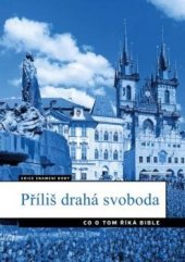 kniha Příliš drahá svoboda, Advent-Orion 2015