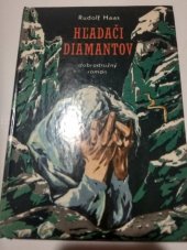 kniha Hĺadači Diamantov Dobrodružný román, Obzor 1969