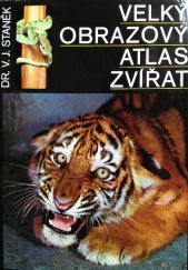 kniha Velký obrazový atlas zvířat, Albatros 1973