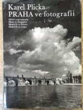 kniha Praha ve fotografii = Praga v fotosnimkach = Prag in Fotografien = Prague in pictures = Prague en images, Panorama 1991