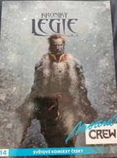kniha Kroniky Legie kniha III a IV, Crew 2020