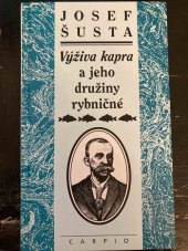 kniha Výživa kapra a jeho družiny rybničné nové základy rybochovu rybničního, Carpio 1997