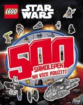 kniha LEGO® Star Wars 500 znovupoužitelných samolepek, CPress 2016
