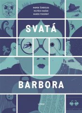 kniha Svatá Barbora, Lipnik 2018
