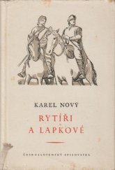 kniha Rytíři a lapkové (Železo železem se ostří), Československý spisovatel 1957