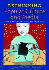 kniha Rethinking Popular Culture and Media, Rethinking Schools 2011