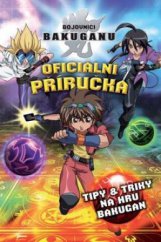 kniha Bakugan battle brawlers : [oficiální příručka], Egmont 2010