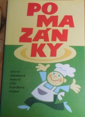 kniha Pomazánky Sýrové, zeleninové, masové, rybí, tvarohové, ostatní, Koršach 1994