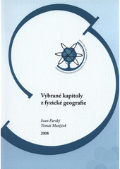 kniha Vybrané kapitoly z fyzické geografie, Univerzita Jana Evangelisty Purkyně, Přírodovědecká fakulta 2008