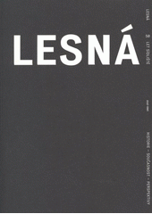 kniha Lesná - 50 let sídliště historie, současnost, perspektivy : sborník příspěvků k výročí sídliště Lesná, Občanské sdružení Obzor Lesná 2012