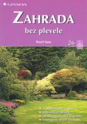kniha Zahrada bez plevele, Grada 2001