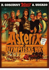 kniha Asterix a olympijské hry album k filmu, Egmont 2008
