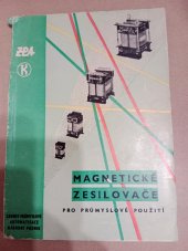 kniha Magnetické zesilovače pro průmyslové použití, Závody průmyslové automatisace 1960