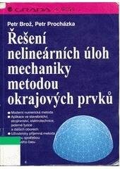 kniha Řešení nelineárních úloh mechaniky metodou okrajových prvků, Grada 1995
