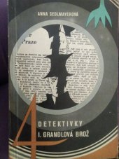kniha 4. detektivky I. - Grandlová brož, Severočeské nakladatelství 1970