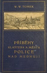 kniha Příběhy kláštera a města Police nad Medhují, J. Otto 1881