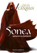 kniha Sonea, Královna zrádkyň Trilogie zrádkyň, Zoner software 2013
