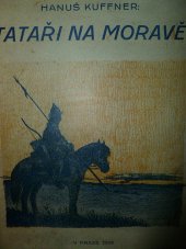 kniha Tataři na Moravě byla či nebyla bitva u Olomouce?, Alois Wiesner 1926