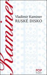 kniha Ruské disko, Dauphin 2011