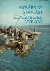 kniha Rybářství součást zemědělské výroby, SZN 1983