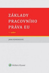 kniha Základy pracovního práva EU, Wolters Kluwer 2016