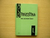 kniha Španělština pro jazykové školy. [Díl] 1, SPN 1982