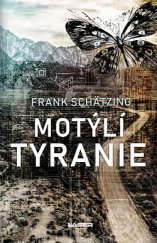 kniha Motýlí tyranie, Laser 2019