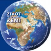 kniha Život pro planetu Zemi 365 tipů pro každodenní ekologický život, Práh 2009