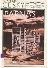 kniha Český Parnas literatura 1970-1990 : interpretace vybraných děl 60 autorů, Galaxie 1993