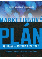 kniha Marketingový plán příprava a úspěšná realizace, BizBooks 2012