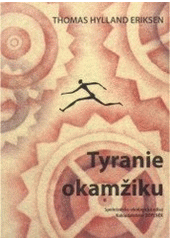 kniha Tyranie okamžiku [rychlý a pomalý čas v informačním věku], Doplněk 2005