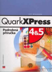 kniha QuarkXPress 4 a 5 podrobná příručka, CPress 2003