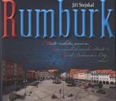kniha Rumburk - město českého severu = Rumburk - eine nordböhmische Stadt = Rumburk - north Bohemia's city, Město Rumburk 2010