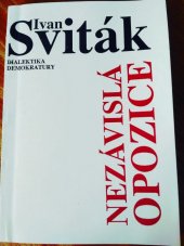 kniha Nezávislá opozice dialektika demokratury, SAKKO 1991