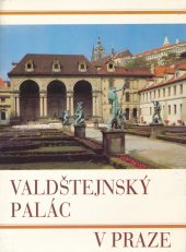 kniha Valdštejnský palác v Praze, ČTK - Pressfoto Praha 1991