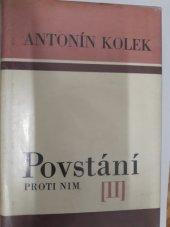 kniha Povstání. 2. [část trilogie], - Proti nim, Blok 1971